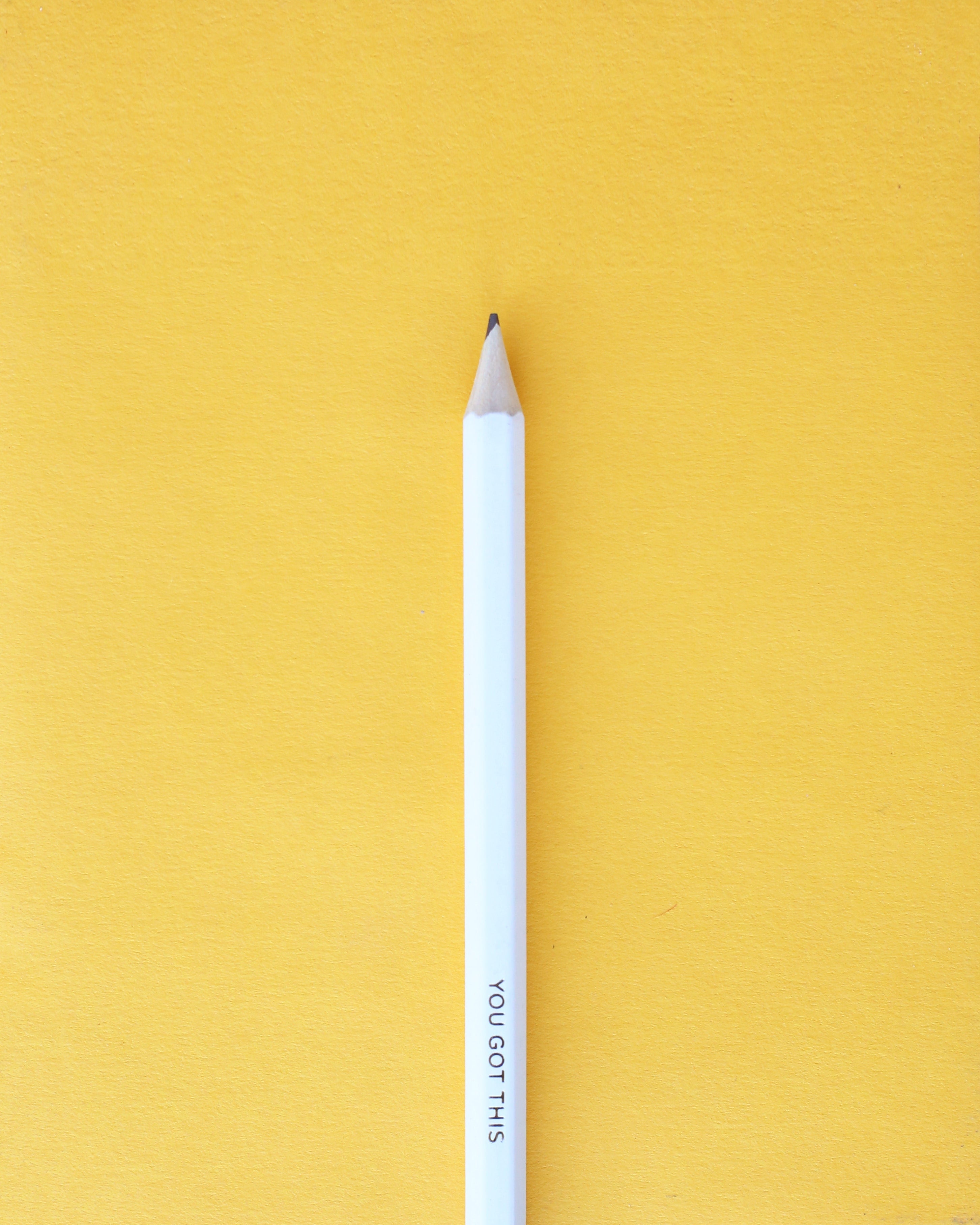 You Got This - Pencil